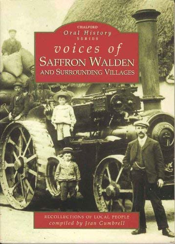 Beispielbild fr Voices of Saffron Walden (Tempus Oral History) (Tempus Oral History Series) zum Verkauf von WorldofBooks