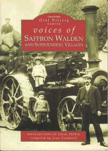 Stock image for Voices of Saffron Walden (Tempus Oral History) (Tempus Oral History Series) for sale by WorldofBooks