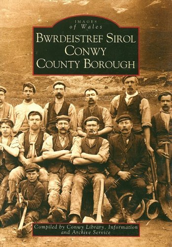 Stock image for Conwy County Borough/Bwrdeistref Sirol (Archive Photographs) for sale by Sutton Books
