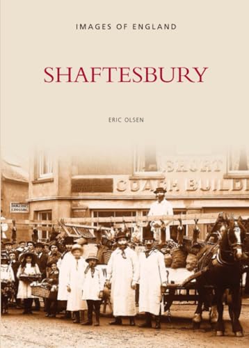 Stock image for Shaftesbury (Images of England) for sale by Books From California