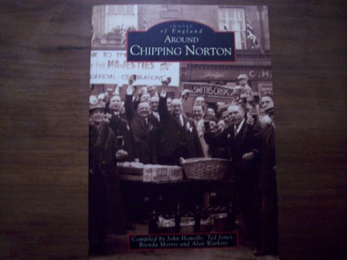 Imagen de archivo de Around Chipping Norton (Archive Photographs) a la venta por AwesomeBooks