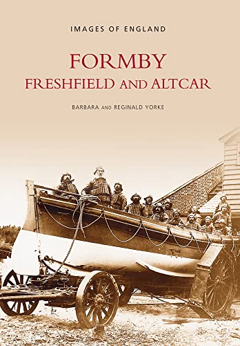 Beispielbild fr Formby, Freshfield and Altcar (Images of England) zum Verkauf von GF Books, Inc.