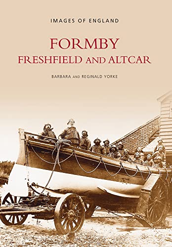 Stock image for Formby, Freshfield and Altcar (Images of England) for sale by GF Books, Inc.