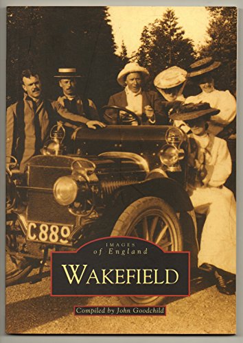 Imagen de archivo de Wakefield (Archive Photographs) a la venta por WorldofBooks