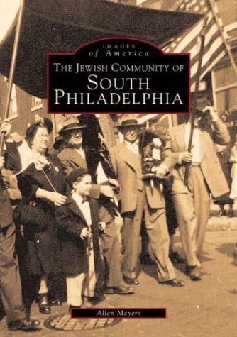 Stock image for The Jewish Community of South Philadelphia (Images of America) for sale by SecondSale