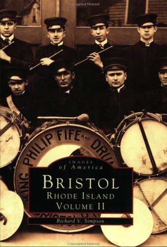 Imagen de archivo de Bristol, Rhode Island, Volume II a la venta por RW Books