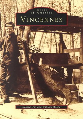 Stock image for Vincennes (Images of America) for sale by Wonder Book