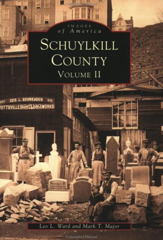 Imagen de archivo de Schuylkill County - Volume II [Images of America] a la venta por Saucony Book Shop