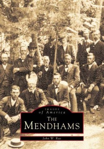 Stock image for Mendhams, The (NJ) (Images of America) for sale by Your Online Bookstore