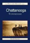 Beispielbild fr Chattanooga, Tennessee Postcards (Postcard History Series) zum Verkauf von Wonder Book