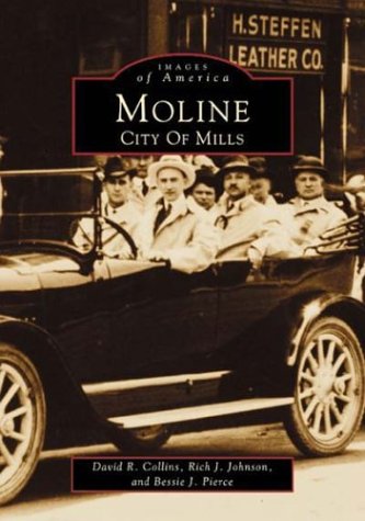 Beispielbild fr Moline, Illinois: City of Mills (Images of America (Arcadia Publishing)) zum Verkauf von Wonder Book