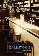 9780752412894: Bardstown (Images of America)