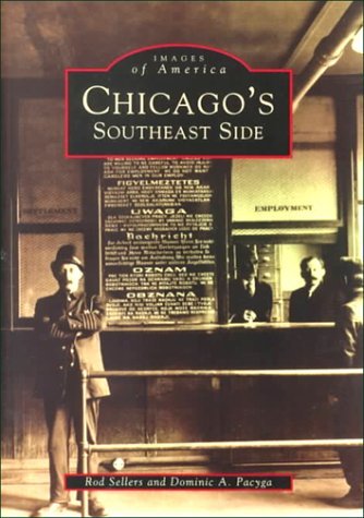 Beispielbild fr Chicago's Southeast Side zum Verkauf von Better World Books