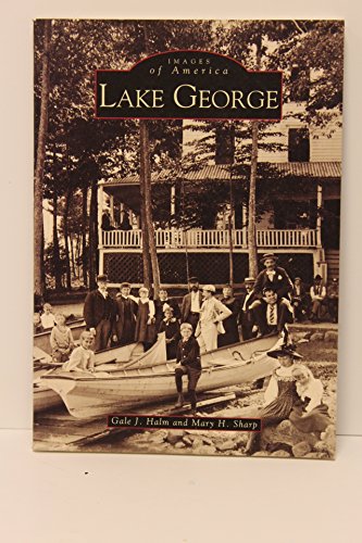 Beispielbild fr Lake George (Images of America) zum Verkauf von Wonder Book