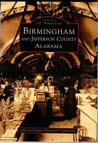 Beispielbild fr Birmingham & Jefferson County, AL (Images of America) zum Verkauf von HPB-Emerald