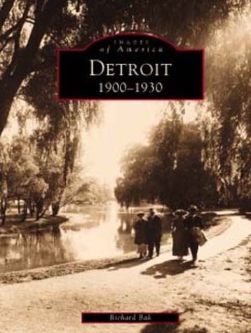 Imagen de archivo de Detroit 1900-1930 a la venta por ThriftBooks-Dallas