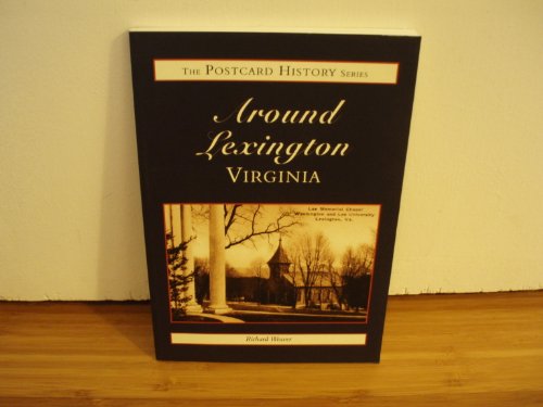 Imagen de archivo de Lexington, Around (VA) (Postcard History Series) a la venta por Wonder Book