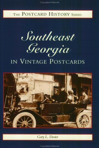 Beispielbild fr Georgia Postcards: Southeast Georgia (GA) (Postcard History Series) zum Verkauf von HPB Inc.