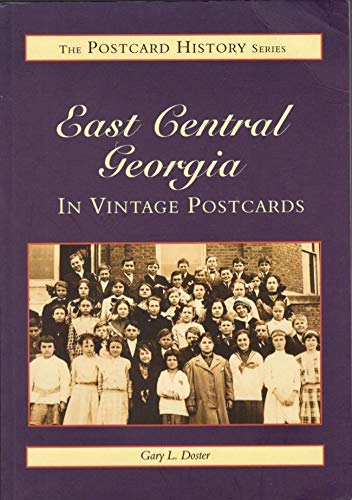 Beispielbild fr East Central Georgia: In Vintage Postcards zum Verkauf von Reader's Corner, Inc.