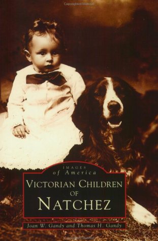 Stock image for Victorian Children In Natchez for sale by Granada Bookstore,            IOBA