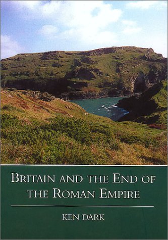 9780752414515: Britain and the End of the Roman Empire