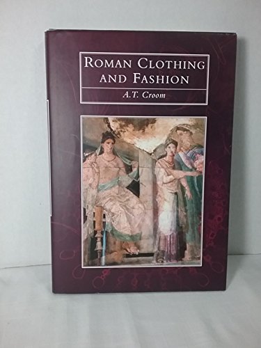 9780752414690: Roman Clothing and Fashion