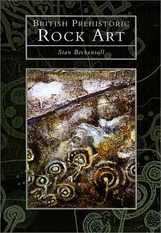 Stock image for British Prehistoric Rock Art for sale by WorldofBooks
