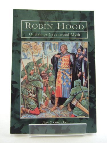 Stock image for Robin Hood. Outlaw or Greenwood Myth for sale by Valley Books