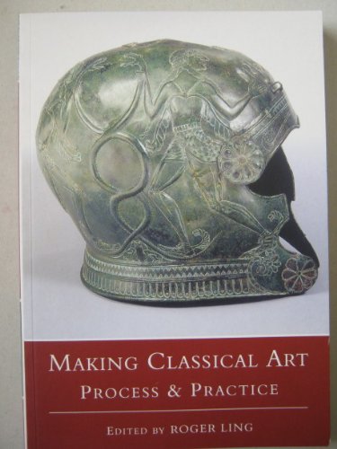 Making Classical Art: Process and Practice