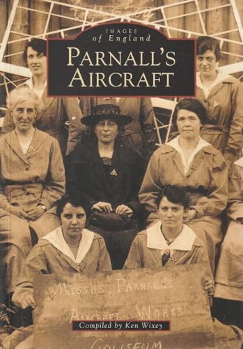 Beispielbild fr Parnall's Aircraft (Archive Photographs) zum Verkauf von WorldofBooks
