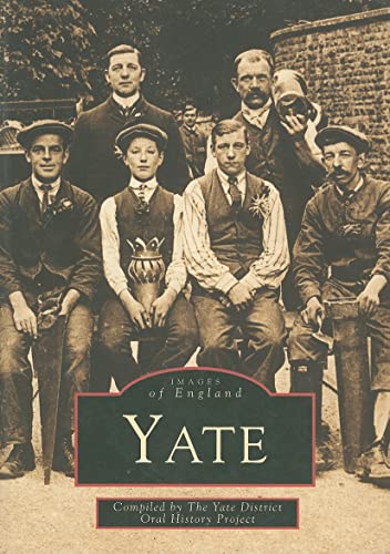 Stock image for Yate (Images of England) for sale by Jay W. Nelson, Bookseller, IOBA