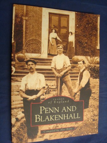 Imagen de archivo de Penn and Blackenhall (Archive Photographs: Images of England) a la venta por WorldofBooks