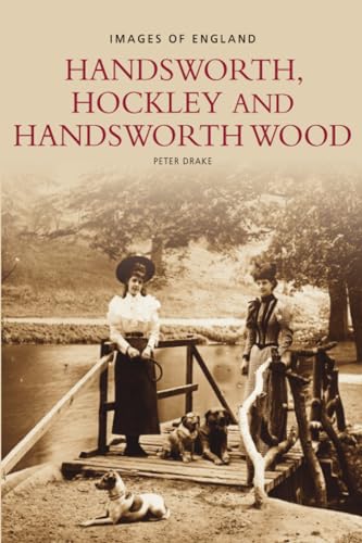 Beispielbild fr Handsworth, Hockley and Handsworth Wood zum Verkauf von MusicMagpie