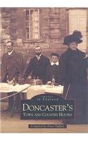Beispielbild fr Doncaster, Town and Country Houses (Archive Photographs: Images of England) zum Verkauf von WorldofBooks