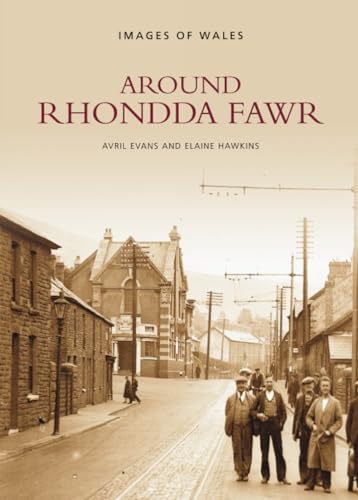 Stock image for Around Rhondda Fawr for sale by Goldstone Books