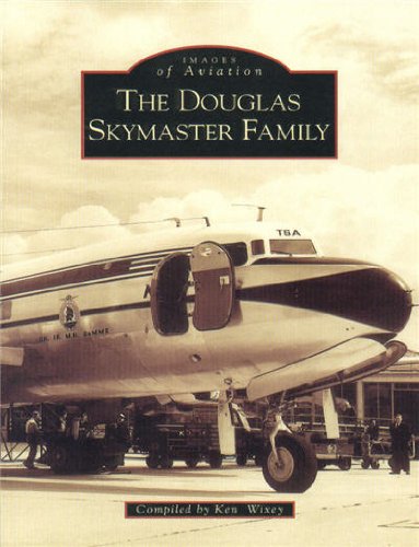 9780752416182: The Douglas Skymaster Family (Archive Photographs: Images of Aviation)