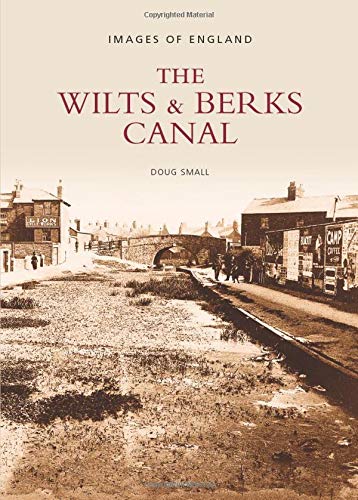 Beispielbild fr Wiltshire & Berkshire Canal (Archive Photographs: Images of England) zum Verkauf von Lewes Book Centre