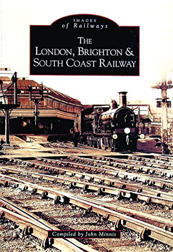 Beispielbild fr London, Brighton and South Coast Railway (Archive Photographs: Images of England) zum Verkauf von WorldofBooks