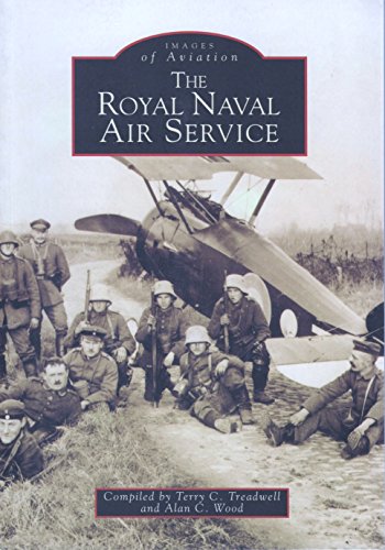 Stock image for The Royal Naval Air Service (Images of Aviation) for sale by Neil Carver Books