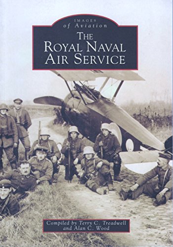 9780752416274: The Royal Naval Air Service (Images of Aviation)