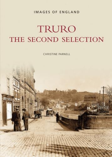 Stock image for Truro: The Second Selection for sale by WorldofBooks