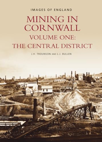 9780752417073: Mining in Cornwall Volume 1