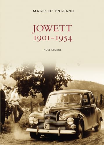 Imagen de archivo de Jowett, 1901-1954 (Archive Photographs: Images of Motoring) a la venta por WorldofBooks