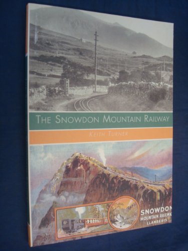 Stock image for The Snowdon Mountain Railway for sale by WorldofBooks