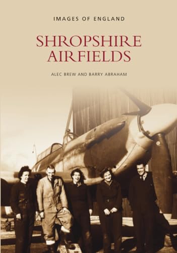 Shropshire Airfields: Image of Aviation.