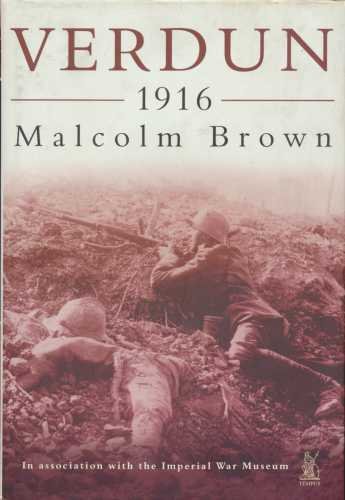 Verdun (9780752417745) by Malcolm Brown