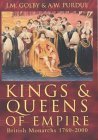 Beispielbild fr Kings and Queens of Empire: British Monarchs 1760-2000 zum Verkauf von Decluttr