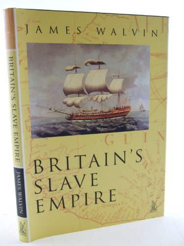 9780752417790: Britain's Slave Empire
