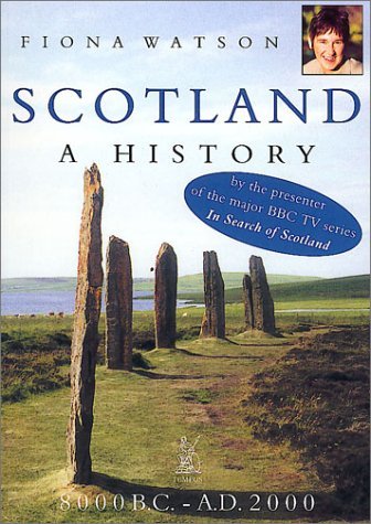 Beispielbild fr Scotland: A History, 8000 B.C.- A.D.2000 zum Verkauf von WorldofBooks