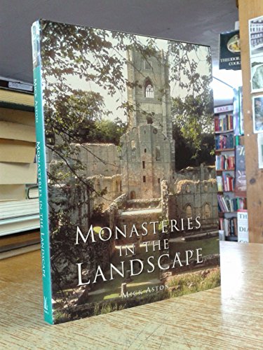 9780752419015: Monasteries in the Landscape